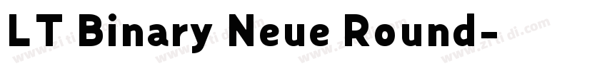 LT Binary Neue Round字体转换